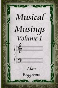 Musical Musings Volume 1