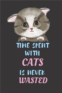 Time Spent With Cats Is Never Wasted