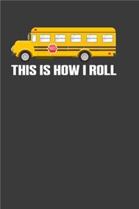 This Is How I Roll