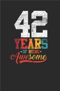 42 Years Of Being Awesome