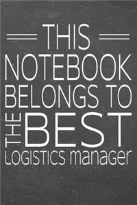 This Notebook Belongs To The Best Logistics Manager