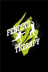Fencing is my therapy