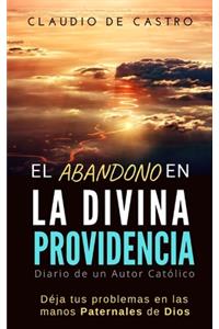 El Abandono En La Divina Providencia
