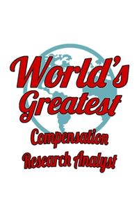 World's Greatest Compensation Research Analyst