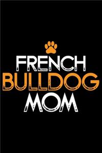 French Bulldog Mom