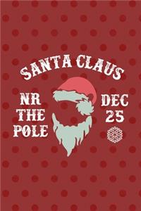 Santa Claus NR The Pole Dec 25