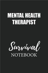 Mental Health Therapist Survival Notebook