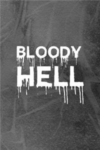 Bloody Hell