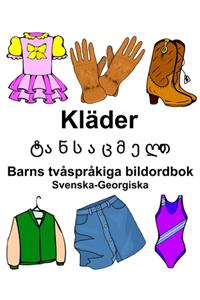 Svenska-Georgiska Kläder/ტანსაცმელი Barns tvåspråkiga bildordbok