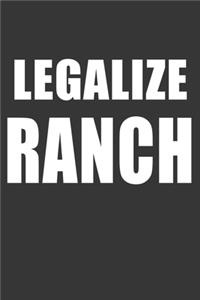 Legalize Ranch Notebook
