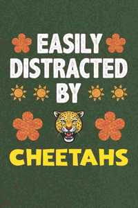 Easily Distracted By Cheetahs