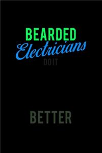 Bearded Electricians do it Better
