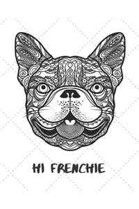 Hi Frenchie