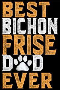 Best Bichon Frise Dad Ever