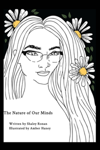 Nature of Our Minds