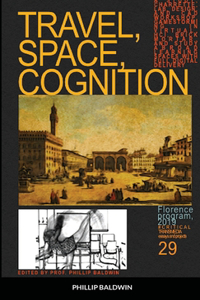Travel, Space, Cognition