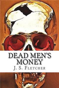 Dead Men's Money