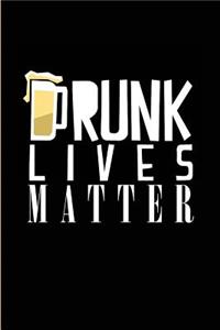 Drunk Lives Matter