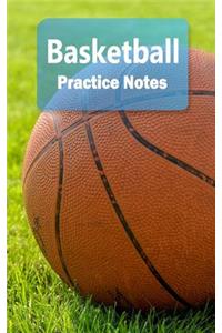 Basketball Practice Notes