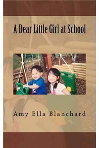 A Dear Little Girl at School