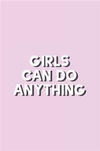 Girls Can Do Anything