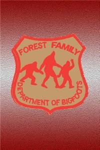 Forest Family, Department of Bigfoots