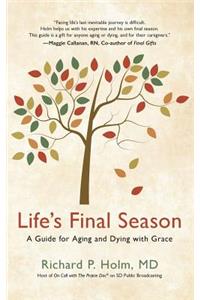 Life's Final Season