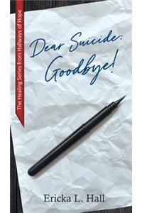 Dear Suicide