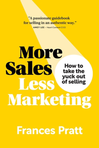 More Sales, Less Marketing