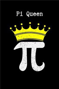 Pi Queen: This Is a Blank, Lined Journal That Makes a Perfect Pi Month Celebration Gift for Men or Women. It's 6x9 with 110 Pages, a Convenient Size to Write Things In.