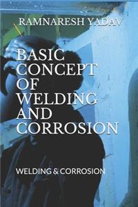 Basic Concept of Welding and Corrosion