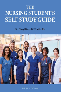 The Nursing Student's Self Study Guide