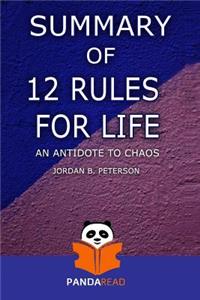 Summary 12 Rules for Life: An Antidote to Chaos by Jordan Peterson