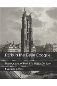 Paris in the Belle Époque
