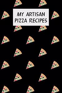 My Artisan Pizza Recipes