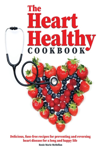 The Heart-Healthy Cookbook