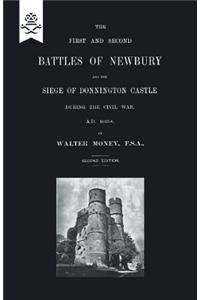 First and Second Battles of Newbury and the Siege of Donnington Castle During the Civil War 1643 -1646
