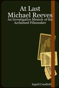 At Last Michael Reeves