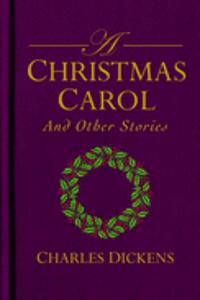 Christmas Carol and Other Stories