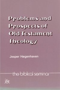 Problems and Prospects of Old Testament Theology (Biblical Seminar)