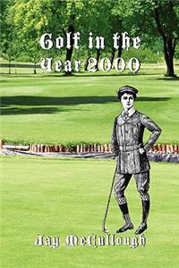 Golf in the Year 2000