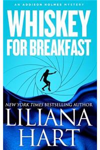 Whiskey For Breakfast
