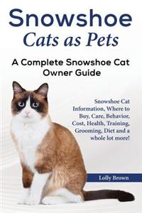 Snowshoe Cats as Pets