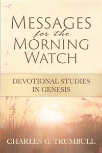 Messages for the Morning Watch