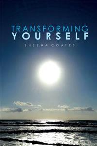 Transforming Yourself