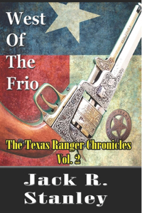 West of the Frio (Large Print)