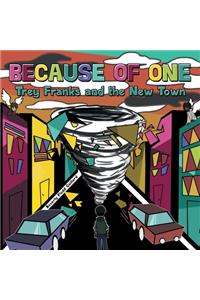 Because of One