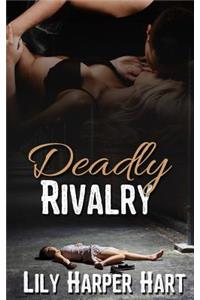 Deadly Rivalry