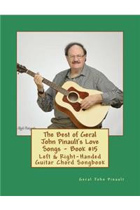 The Best of Geral John Pinault's Love Songs - Book #15