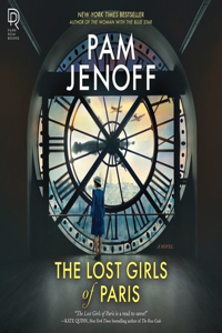 Lost Girls of Paris Lib/E